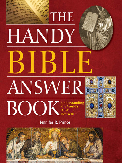 Title details for The Handy Bible Answer Book by Jennifer R. Prince - Available